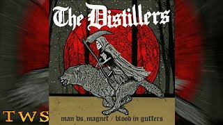 The Distillers  Man vs Magnet OFFICIAL AUDIO [upl. by Haynes820]