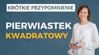 Pierwiastek kwadratowy KRÓTKIE PRZYPOMNIENIE [upl. by Atiekal]