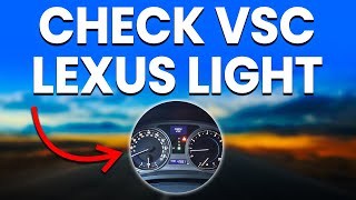 Check VSC Lexus Light Causes And Solutions [upl. by Nosreve]