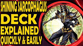 Shining Sarcophagus  Decks Explained Very Quickly And Easily [upl. by Leakcim]