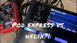 Pod express vs Line 6 helix  are they any different [upl. by Ogdon990]