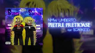 NMW Umberto  Pietre Pretioase feat ScarKidd [upl. by Edette280]