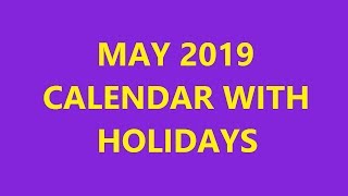 May 2019 Calendar With Holidays Festivals Observances [upl. by Rocher]