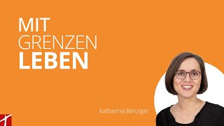 «Mit Grenzen leben» mit Katharina Bänziger  vom 4 Juni 2024 [upl. by Gahl]