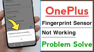 OnePlus Fingerprint Sensor Not Working Problem Solve [upl. by Ahtanaram658]