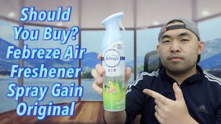 Should You Buy Febreze Air Freshener Spray Gain Original [upl. by Donny138]