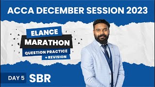 ACCA SBR  DAY 5  ELANCE QUESTION PRACTICE MARATHON  REVISION  ARUN KUMAR ACCA [upl. by Akibma]