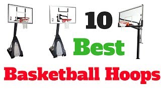 10 Best Basketball Hoops [upl. by Ardnuaed345]