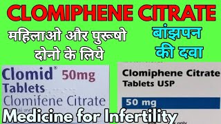 Clomiphene citrate  Clomifene  Clomifene tablets 50 mg  Clomiphene  clomid tablet [upl. by Maloy172]