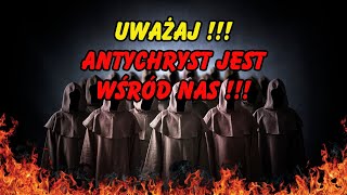 Uważaj Antychryst jest Wśród nas Jak Rozpoznać Antychrysta i Skutecznie z Nim Walczyć [upl. by Elbam831]