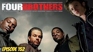 Four Brothers REVIEW  Episode 152  Black on Black Cinema [upl. by Ille502]