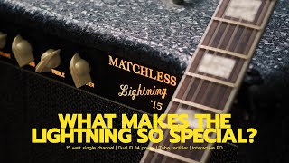 What makes the Matchless Lightning so special  I Love Amps  Part 1 [upl. by Budwig107]