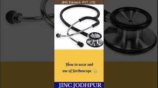 How to wear and use ofStethoscope🩺JINC NursingवालाGyan😍😍 [upl. by Adnoryt]