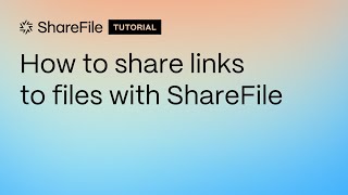 How to securely share links to files with ShareFile [upl. by Rats]