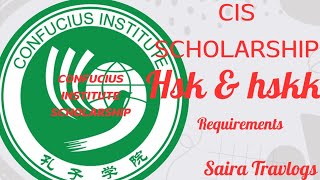 Confucius institute scholarship details cis  scholarships for China  hsk  hskk  cis  saira [upl. by Fredella]