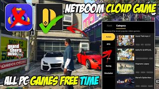 Netboom cloud  free Time play PC All games Android  🤑 [upl. by Salkin878]