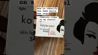 How to identify the fake kojie San soap shortsafrica youtubecreatorcommunity fypシ゚ kojiesan how [upl. by Cosma]