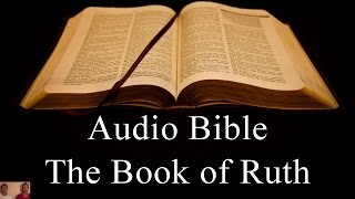 The Book of Ruth  NIV Audio Holy Bible  High Quality and Best Speed  Book 8 [upl. by Eetnahs]