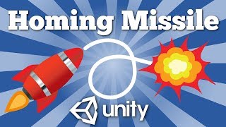 How to create a Homing Missile in 2D Unity game  Simple Unity 2D tutorial [upl. by Atikir]