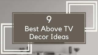 Decoration Ideas for Empty Space Above TV 9 Creative Ideas [upl. by Joy]