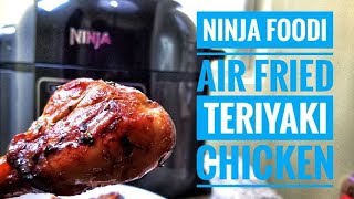 NINJA FOODI Air fryer Teriyaki Chicken Recipe [upl. by Alebasi]