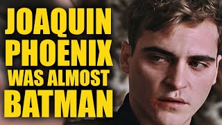 How Joaquin Phoenix Was Almost BATMAN for Darren Aronofskys Batman Year One [upl. by Airamanna]