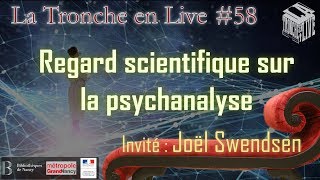 Regard scientifique sur la psychanalyse TenL58 [upl. by Beisel22]