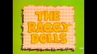 The Raggy Dolls series 9 episode 5 Yorkshire Presentation 1994 CITV [upl. by Nhepets]