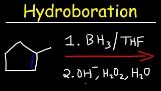 Hydroboration  Oxidation Reaction Mechanism [upl. by Chloette825]