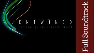 Entwined Original Soundtrack  High Quality  Sam Marshall [upl. by Hanako170]