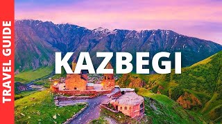 Kazbegi Georgia Travel Guide 14 BEST Things To Do In Kazbegi Stepantsminda [upl. by Ylevol993]