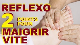 REFLEXOLOGIE PLANTAIRE 2 Points Pour Maigrir Vite Acupression Massage Des Pieds [upl. by Ttirb]