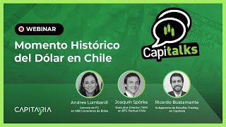 🎙 CAPITALKS MOMENTO HISTÓRICO DEL DÓLAR EN CHILE 💸 [upl. by Hsot27]