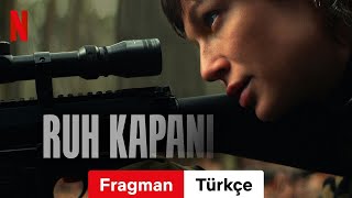 Ruh Kapanı  Türkçe fragman  Netflix [upl. by Aleacin486]