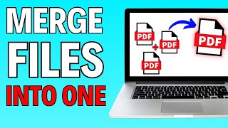 How to Merge PDF Files into One 2024 [upl. by Drusus]