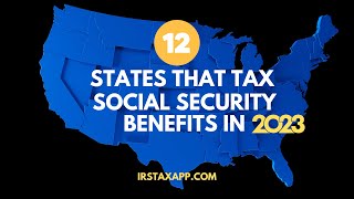 12 States That Tax Social Security Benefits [upl. by Alcina870]