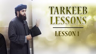 Nahwi Tarkeeb Lesson 1  Mustansir Attari [upl. by Bobinette]