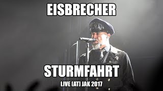 Eisbrecher  Sturmfahrt Live  JAK 2017 [upl. by Llessur]