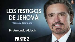 22 Los Testigos de Jehová  Armando Alducin [upl. by Adriena56]