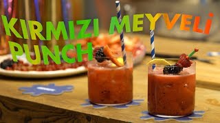 Kırmızı Meyveli Punch Tarifi [upl. by Retep]