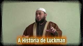 ISLAMISMO  A HISTÓRIA DE LUCKMAN [upl. by Odel609]