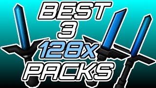 BEST 3 128x PVP TEXTURE PACKS [upl. by Nalaf]