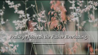 PRAISE YE JEHOVAH WITH LYRICS by The Heralds Choir Ug [upl. by Enyala]