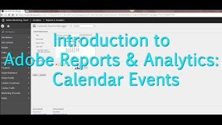 Tutorial Adobe Reports amp Analytics Setting Calendar Events [upl. by Vladi]