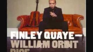 DiceFinley Quaye Ft William Orbit [upl. by Myrtie663]