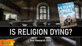 Is Religion Dying Beyond Doubt The Secularization of Society by NYU Press 2023  book review [upl. by Satterfield]