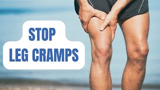 Top 7 Ways to Treat Leg Cramps Muscles Cramps Charley Horses amp Muscle Spams [upl. by Anerys781]