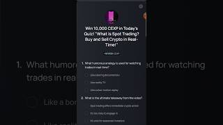 CEXIO Todays Quiz quotWhat Is Spot Trading Buy and Sell Crypto in RealTimequot  Answers [upl. by Dode240]