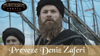 Hızır Hayrettinin Preveze Deniz Zaferi  Muhteşem Yüzyıl 94Bölüm [upl. by Paradies]