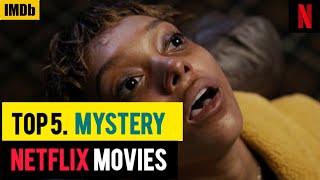 5 best mystery thriller movies on Netflix [upl. by Oramug]